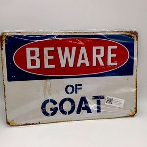 BEWARE OF GOAT (Vintage Looking)Distressed Aluminum Sign/Size 8”x 12”